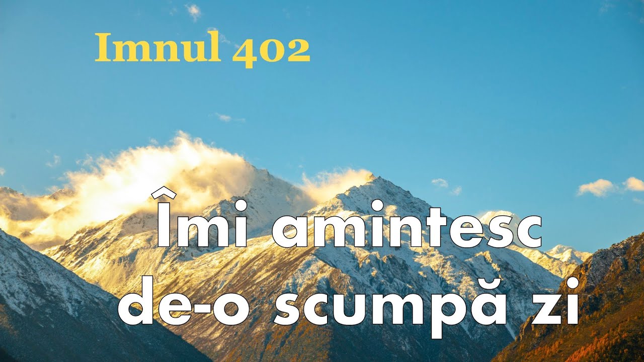 Îmi amintesc  de o scumpă zi
