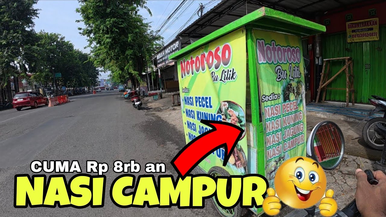 NASI CAMPUR WARUNG NOTOROSO DEPAN PASAR KEBONAGUNG 