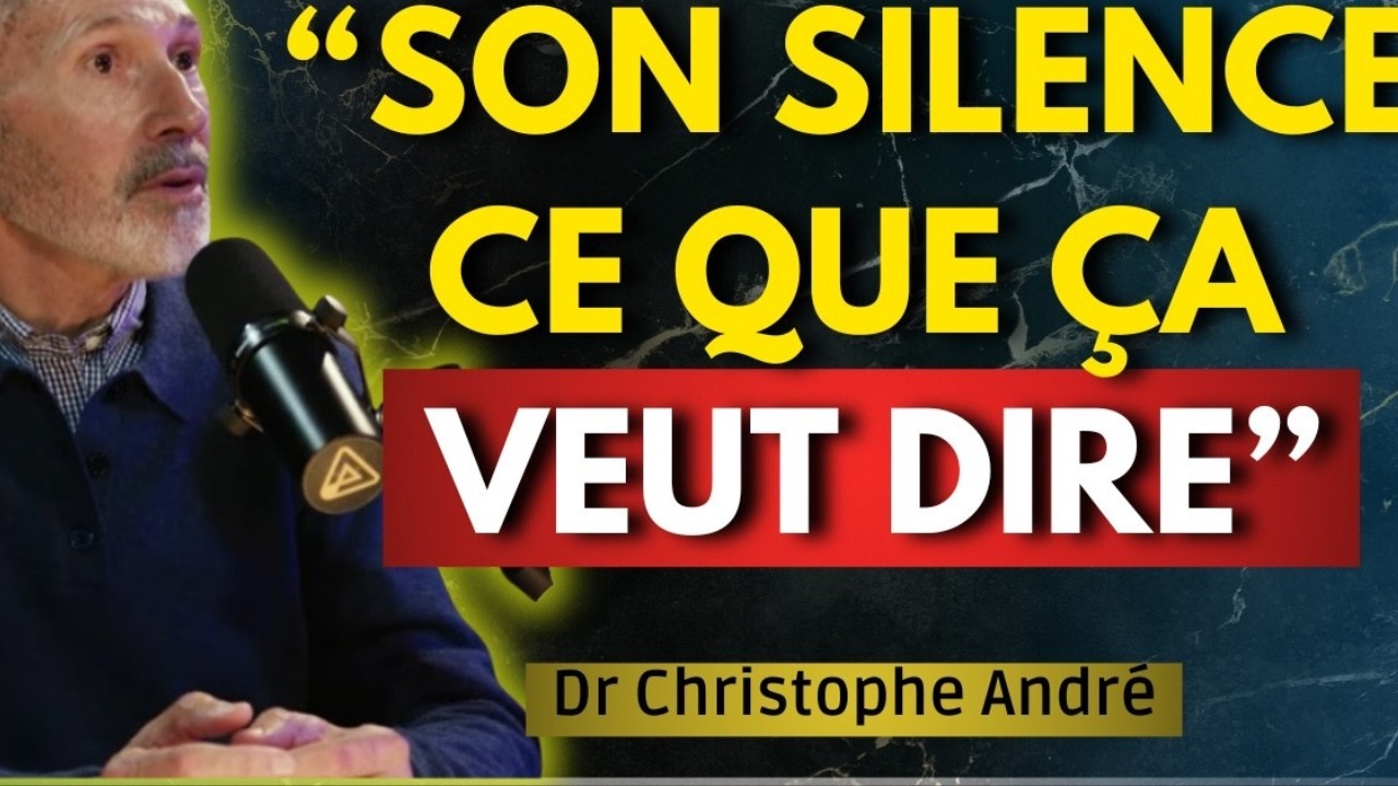 LE SILENCE DE QUELQU'UN QUI T'A AIMÉ — CE QUE ÇA SIGNIFIE VRAIMENT _ Christophé André
