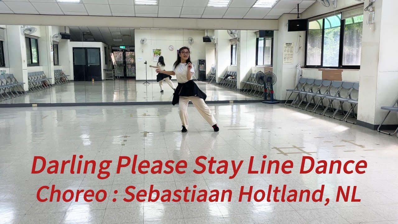 Darling Please Stay (stand by me)Line Dance-Sebastiaan Holtland (NL)