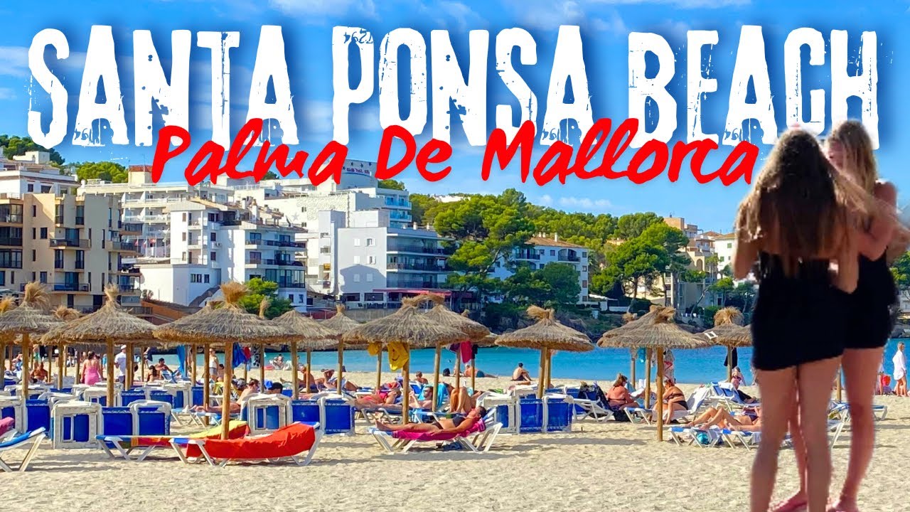 THE BEAUTIFUL PARADISE OF SANTA PONSA MALLORCA - WHY IS IT A POPULAR BEACH DESTINATION - 4K VIDEO