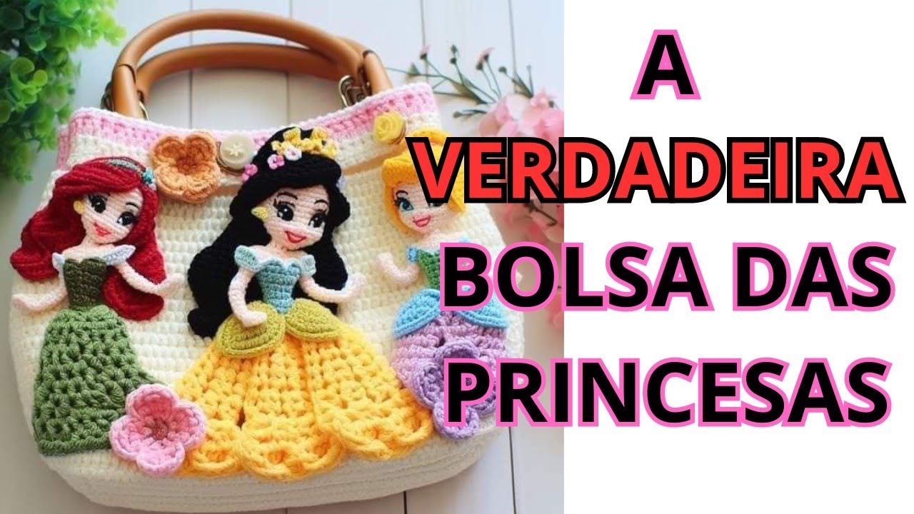 👛FAMOSA! BOLSA DE PRINCESAS EM CROCHÊ parte 1 - bolsa infantil princesa Disney