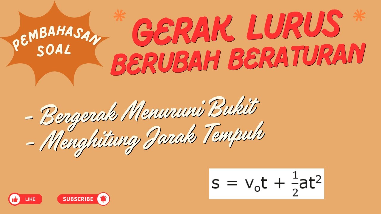 Gerak Lurus Berubah Beraturan (GLBB), Menghitung Jarak Tempuh dgn Kecepatan Awal & Percepatan Tetap