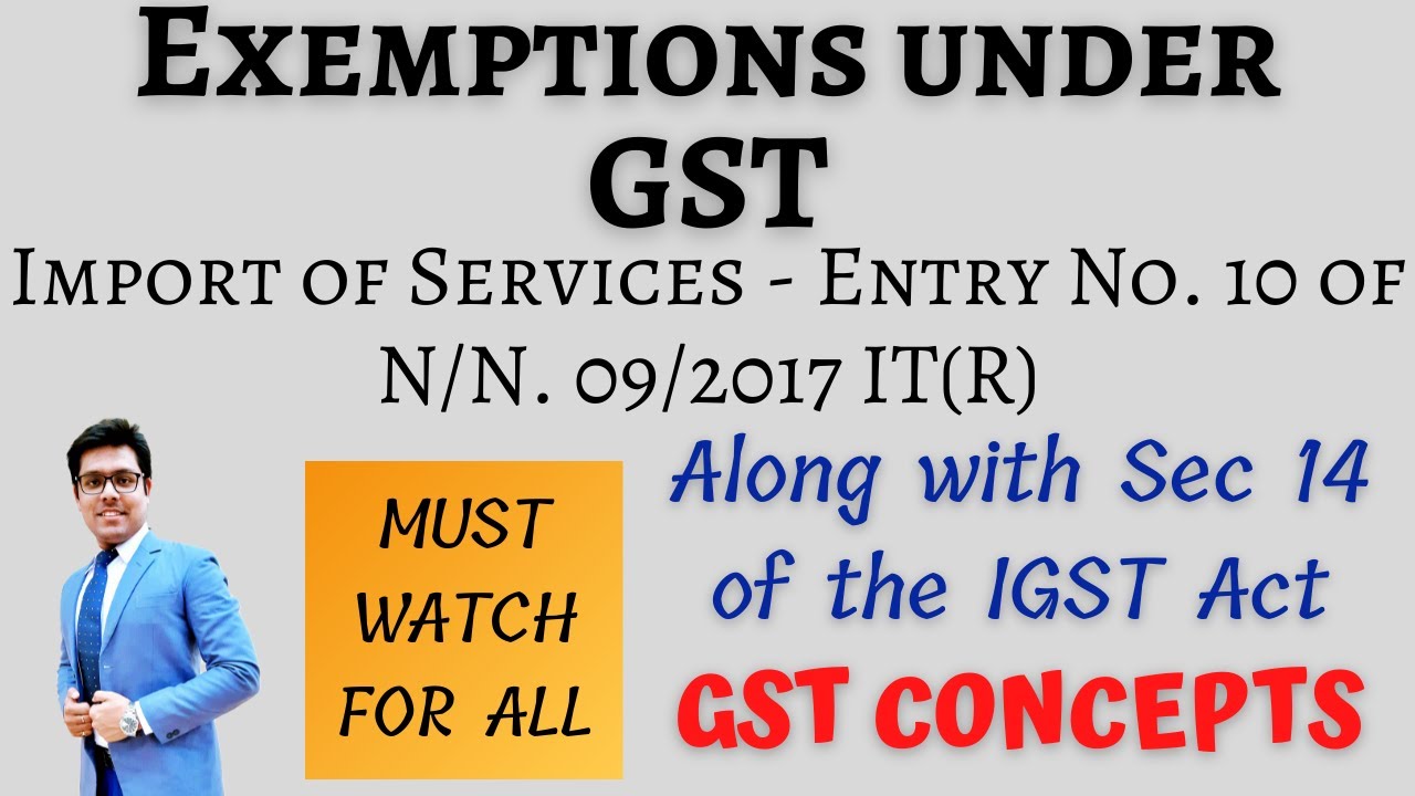 Exemptions under GST (Import of Services) | CA/CMA Final/Inter | Complete Linkage | VV IMP