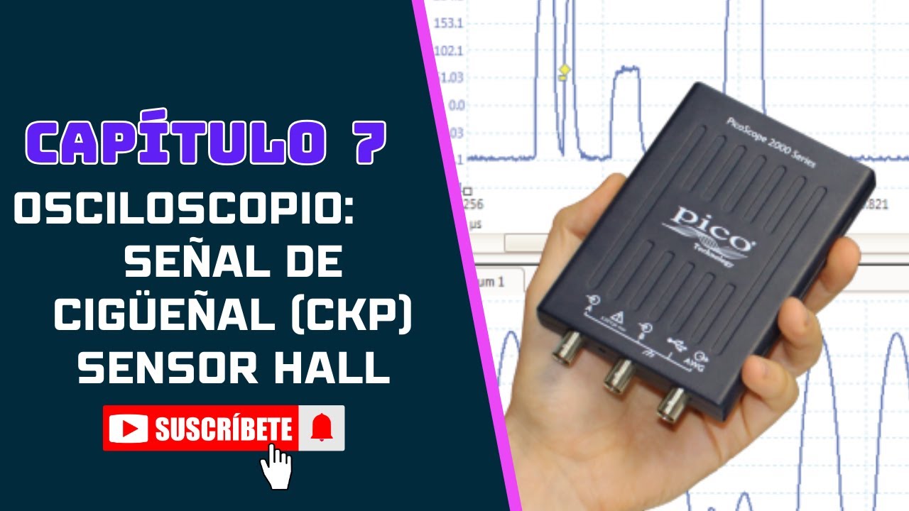 ✅💻CAPÍTULO 7: SEÑAL DE CIGÜEÑAL (CKP), CAPTADOR HALL.👩‍🔧👨‍🔧🔧