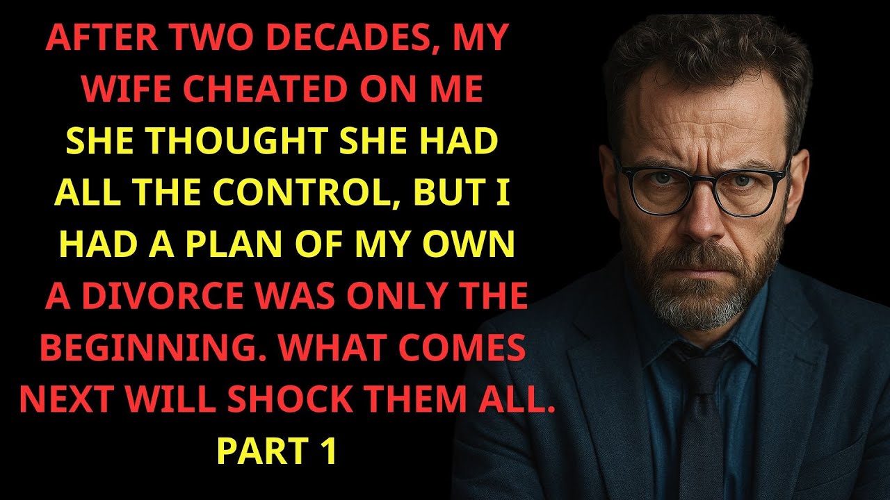 20 Years of Marriage &ndash; The Unexpected Ending When My Wife Betrayed Me part 1