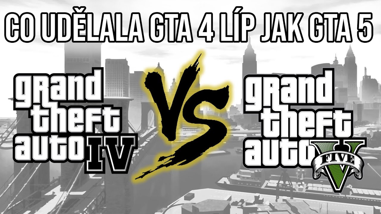 Co udělala GTA 4 líp jak GTA 5 👀