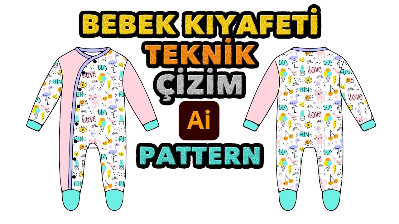 BEBEK ELBİSESİ TASARIMI TEKNİK ÇİZİM ve DESEN GİYDİRME | Flat Drawing in Adobe illustrator