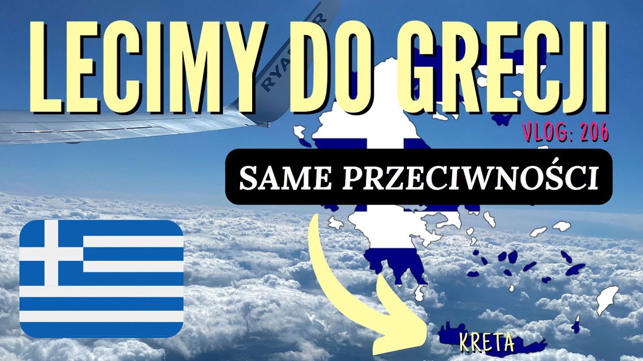 Stres i Pośpiech. Pojechaliśmy na ZŁE LOTNISKO! Lecimy go GRECJI. KRETA wiosną na Własną Rękę. #206