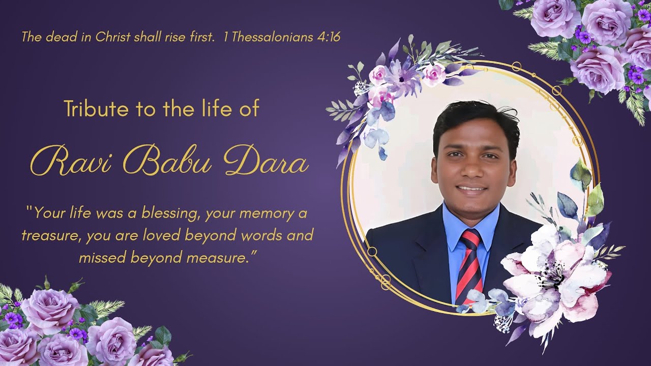 CELEBRATING THE LIFE OF RAVI BABU DARA | SDA CHURCH NUZVID | INDIA