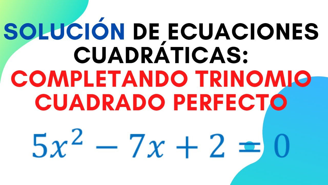 Ecuaciones cuadráticas por COMPLETANDO EL TRINOMIO CUADRADO PERFECTO | Súper fácil | Paso a paso