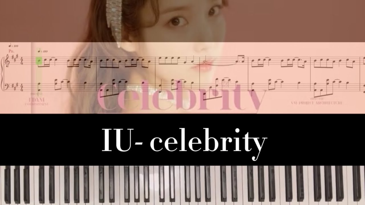 IU-Celebrity | piano cover sheet 鋼琴譜（cover.凱琦老師）