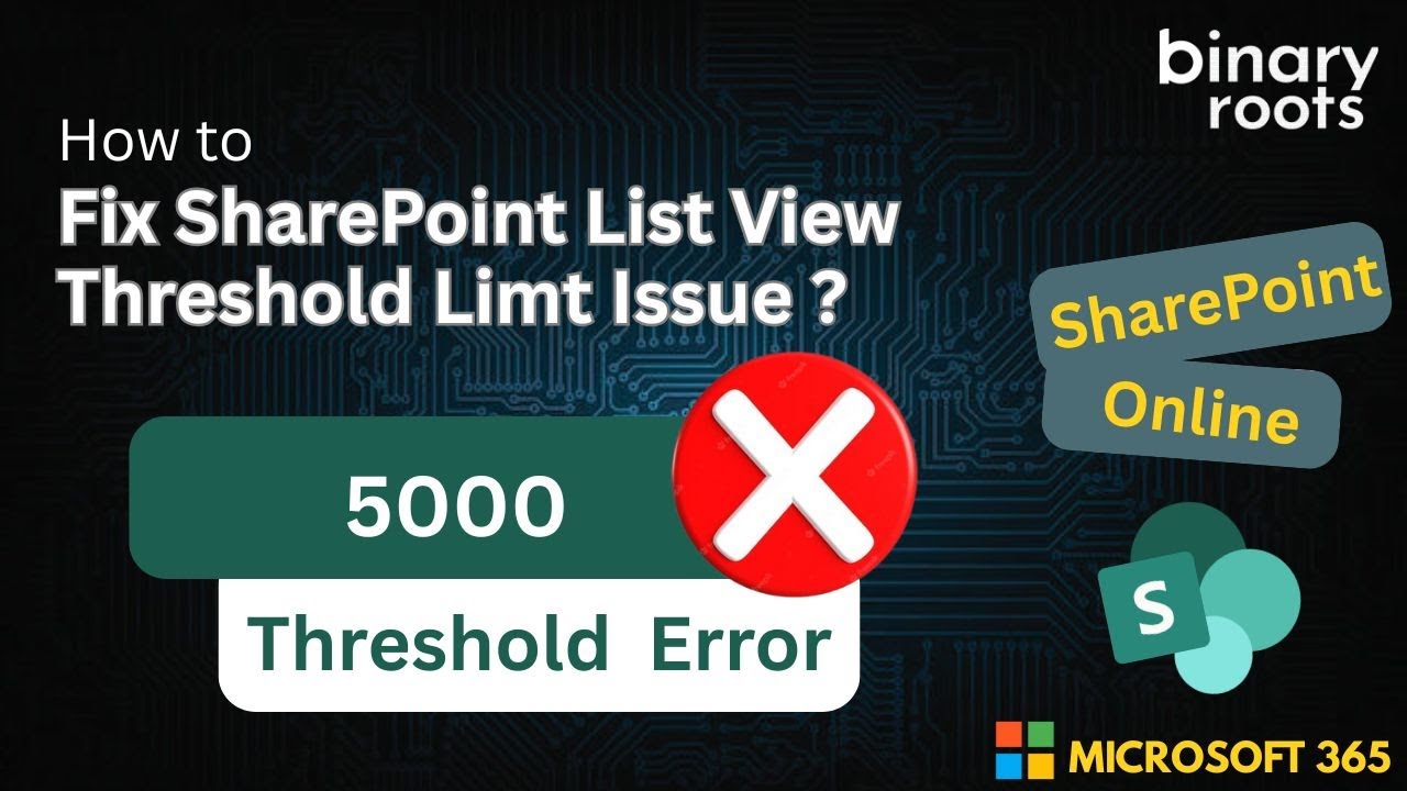 Fix SharePoint List View Threshold Issue (5000 Item Limit Explained)