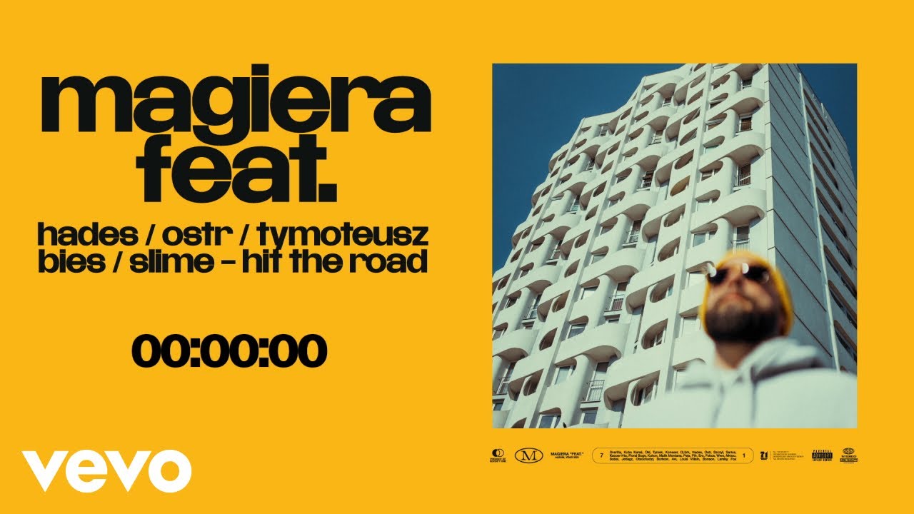 Magiera feat. Hades, O.S.T.R., Tymoteusz Bies, Slime - Hit the Road