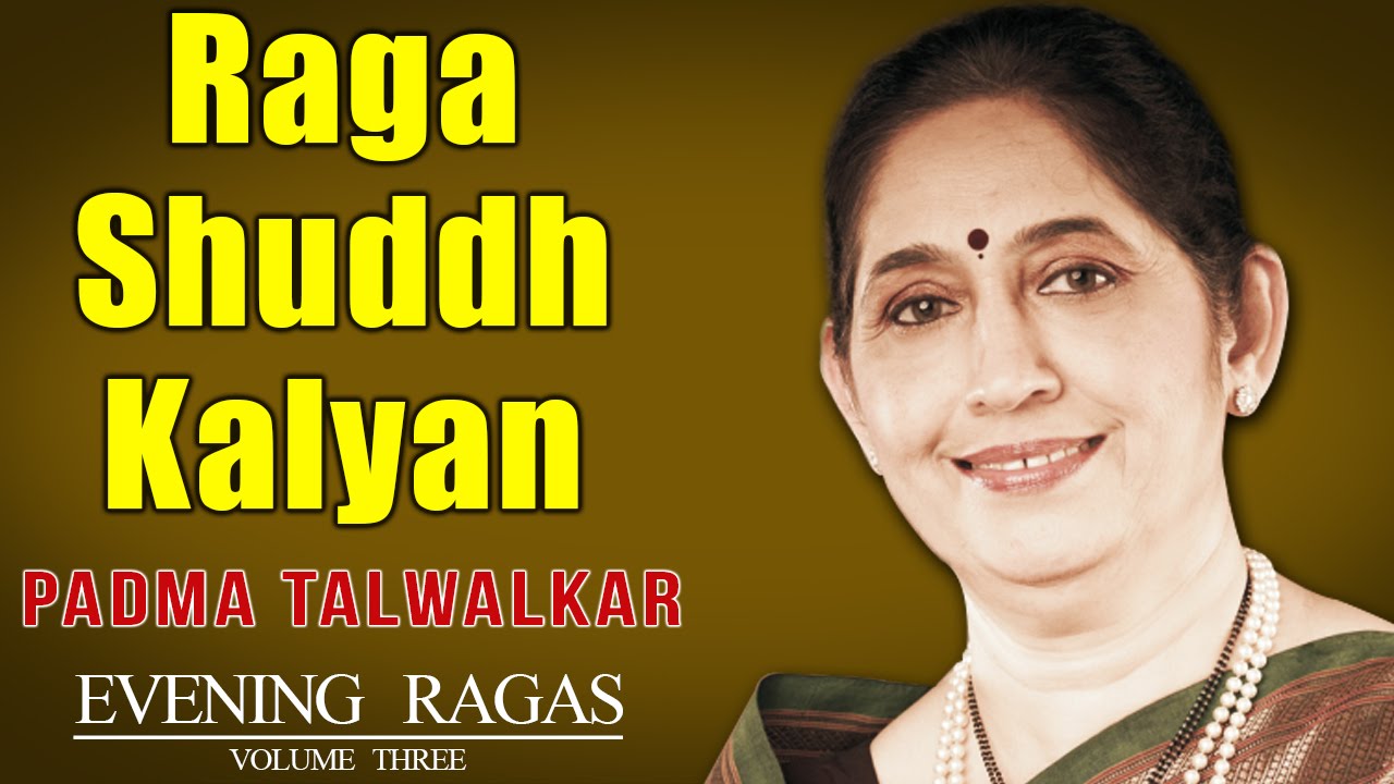 Raga Shuddh Kalyan | Padma Talwalkar (Album: Evening Ragas) | Music Today