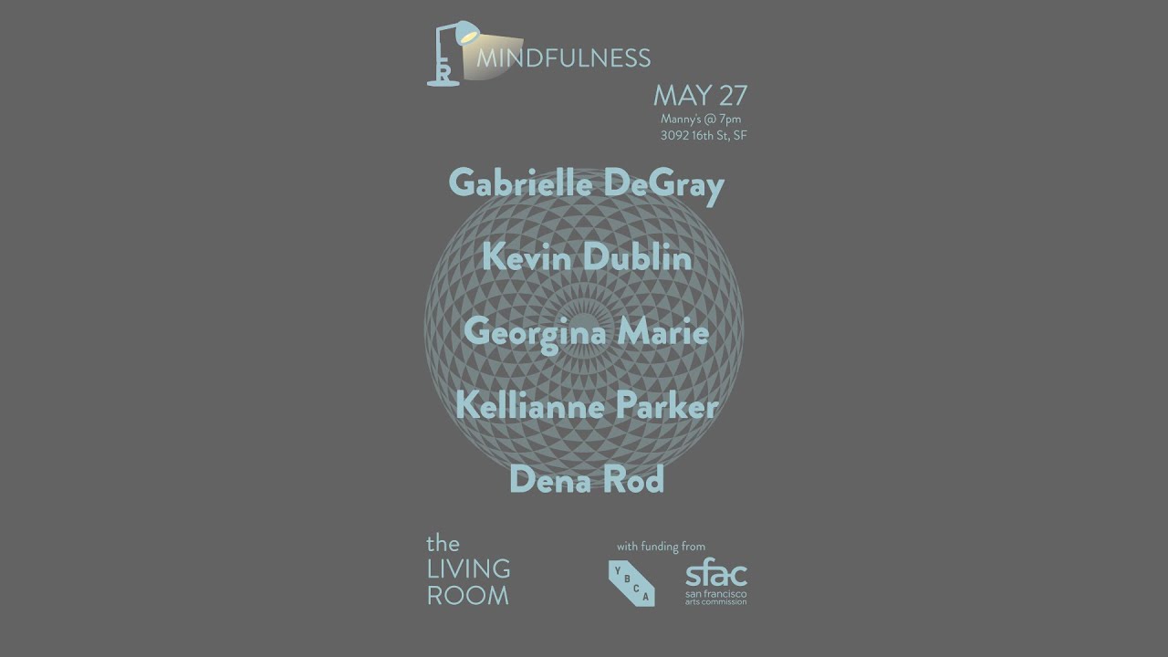 The Living Room 2022 May Show: Mindfulness Highlights