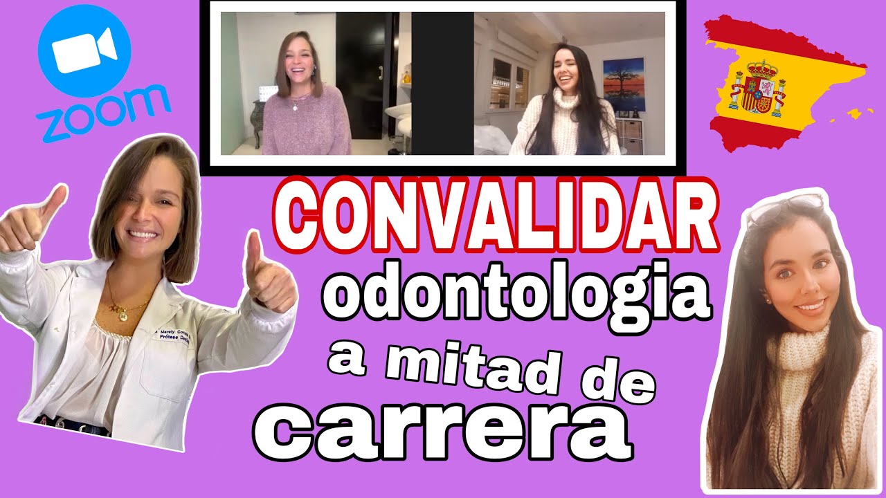 CONVALIDAR ODONTOLOGIA a mitad de la carrera EN ESPAÑA #55