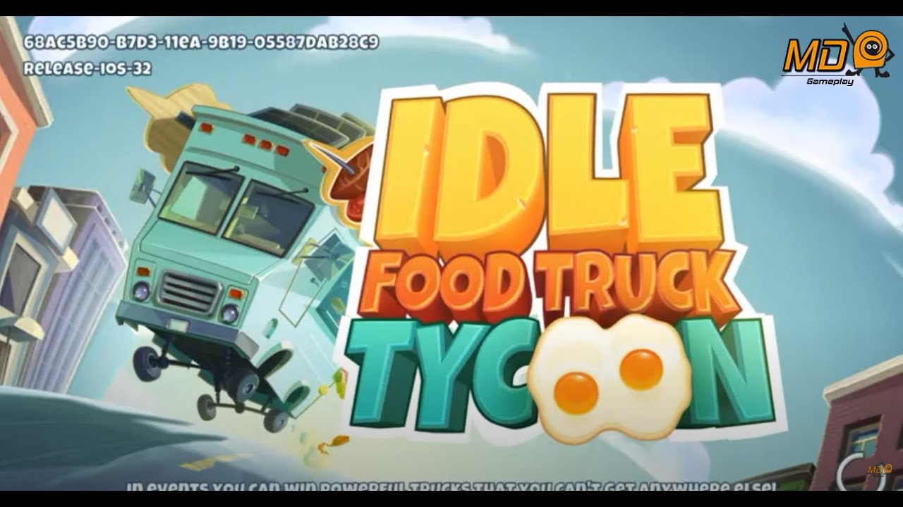 Idle Food Truck Tycoon- Gameplay IOS & Android