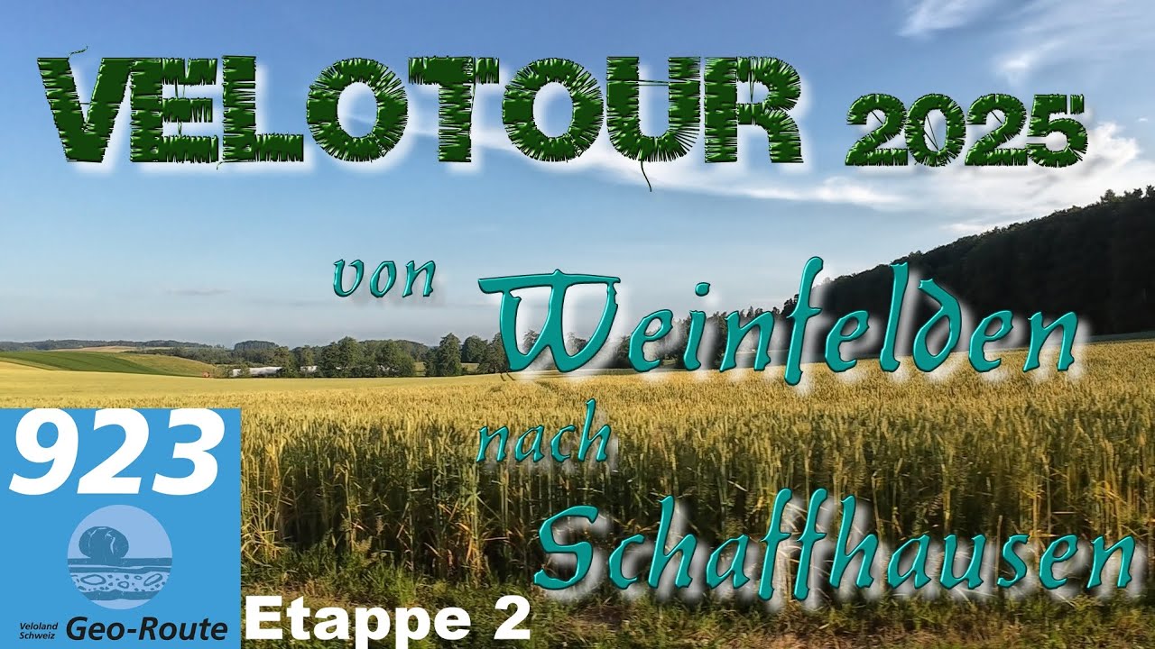 Geo-Route 923 Etappe 2 Weinfelden-Schaffhausen #schweiz #fahrradfahren #Tag10 #Tag11