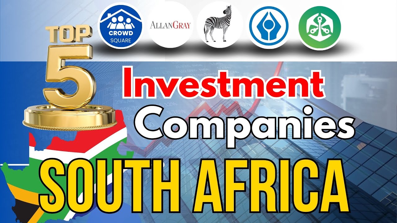 Top 5 Investment Companies in South Africa: Best Options for Your Money in 2025