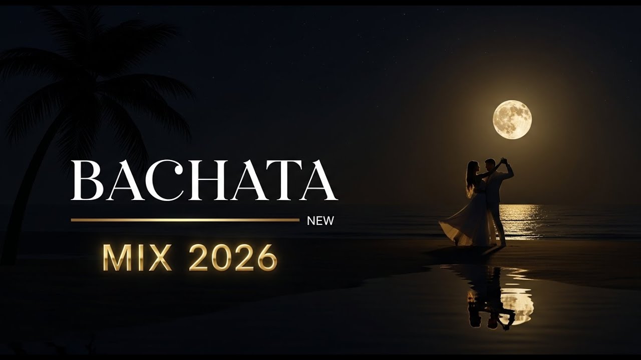 Romantic Bachata New Song Mix 2026 |