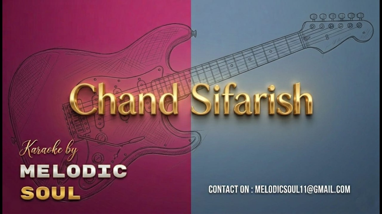 Chand Sifarish Song | Fanaa | Unplugged Karaoke with Lyrics | Hindi Song Karaoke |  Melodic Soul