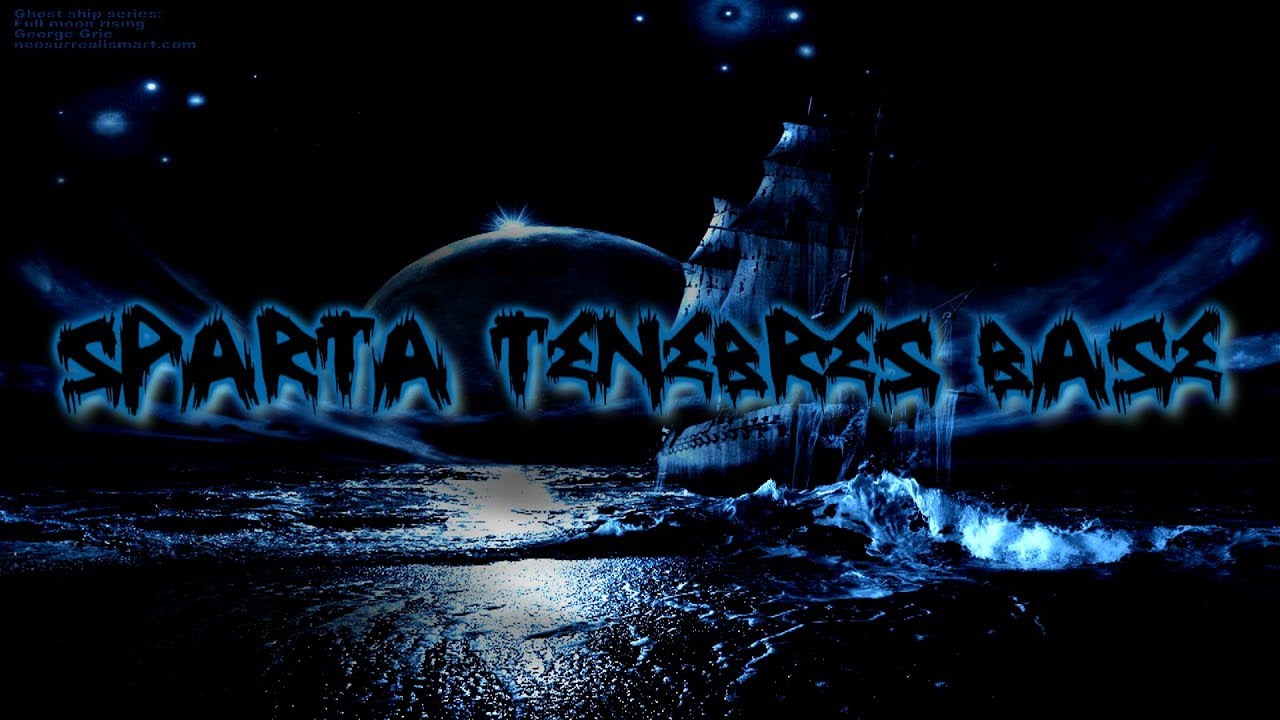 Sparta Ténèbres Base [No Mashup]