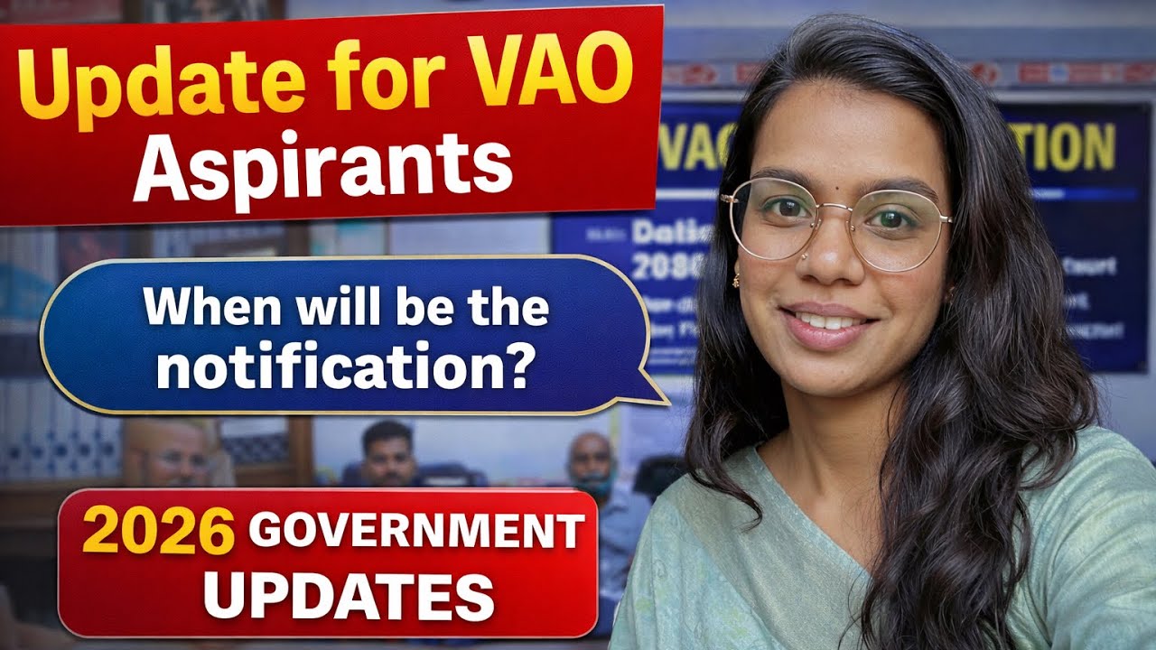 New update for VAO aspirants ! When will be the notification ! Government updates 2026