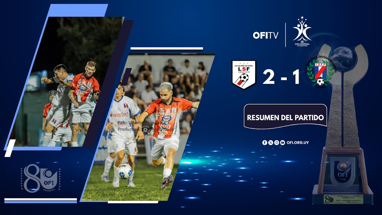 Copa Nacional de Selecciones 2026: Salto Capital 2-1 Paysandú Capital