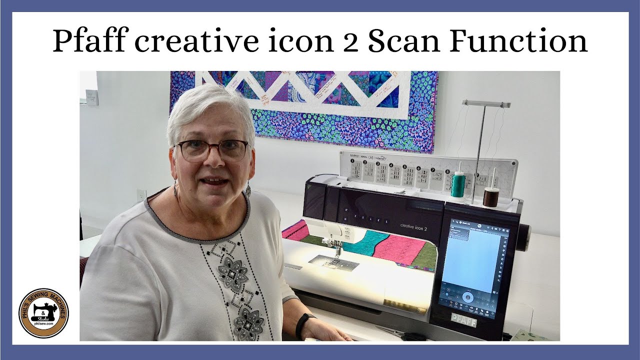 Pfaff creative icon 2 Scan Function