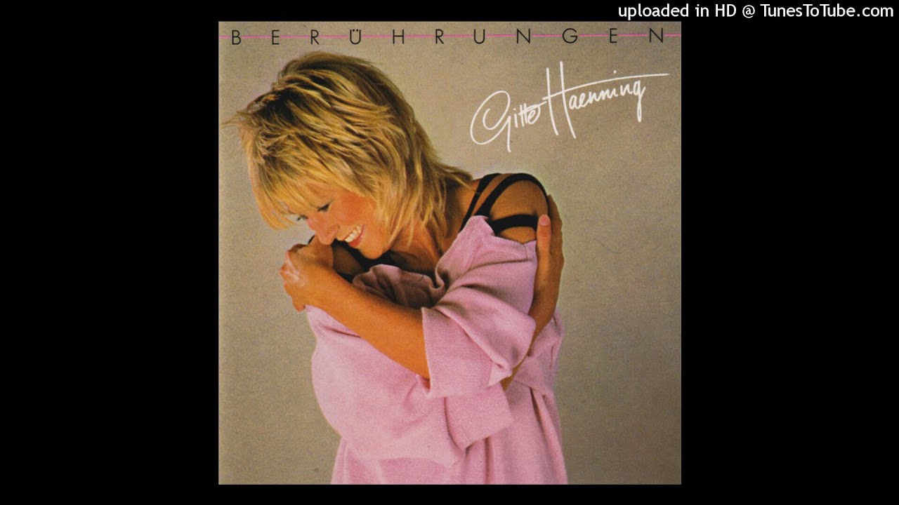 Gitte Haenning - Lampenfieber [Album: Ber&uuml;hrungen (1983)]