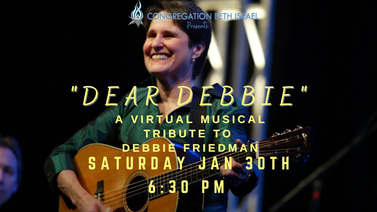 “Dear Debbie: A Virtual Musical Tribute To Debbie Friedman”