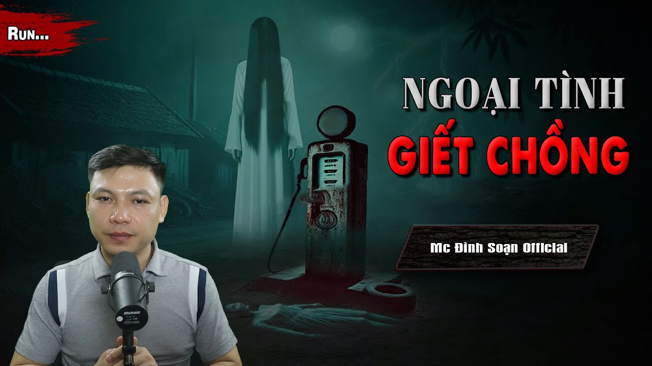 TRUYỆN MA : NGOẠI TÌNH GIẾT CHỒNG I Truyện Ma Làng Quê Về Hồn Ma Chồng Đòi Mạng I Mc Đình Soạn Kể Sợ
