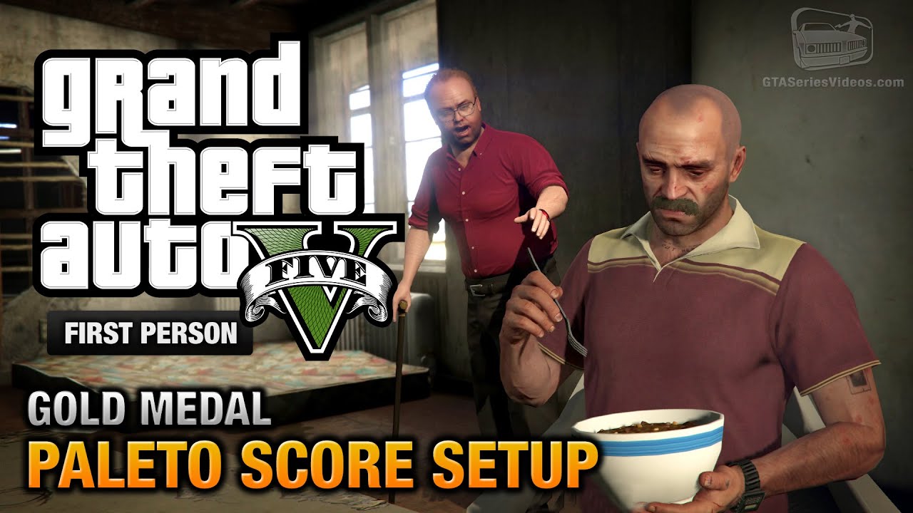 GTA 5 - Mission #49 - Paleto Score Setup [First Person Gold Medal Guide - PS4]