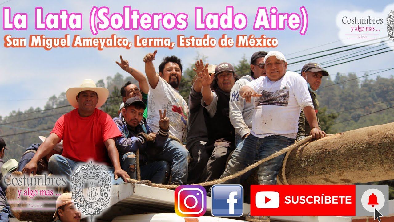 Lata Solteros Lado Aire (San Miguel Ameyalco)