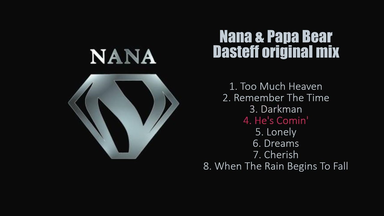Nana & Papa Bear (Dasteff mix)