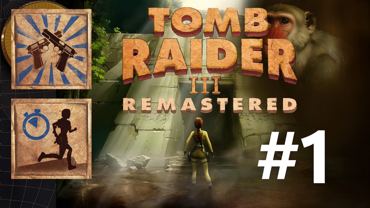 Tomb Raider 3 Remastered #1 
