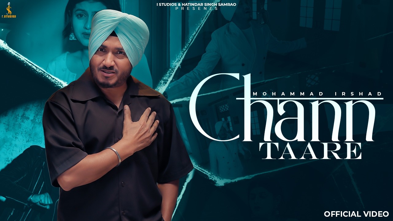 CHANN TAARE (OFFICIAL MUSIC VIDEO) MOHAMMAD IRSHAD | NEW PUNJABI SONG 2026