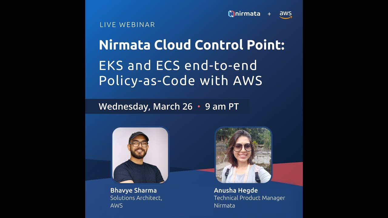 Nirmata Cloud Control Point: EKS and ECS end-to-end Policy-as-Code with AWS