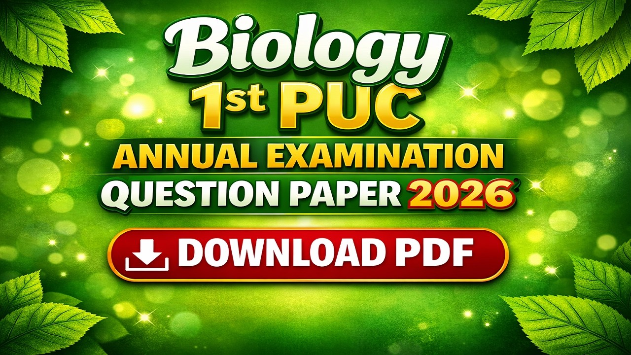 Biology 1st PUC Annual Examination Question Paper 2026