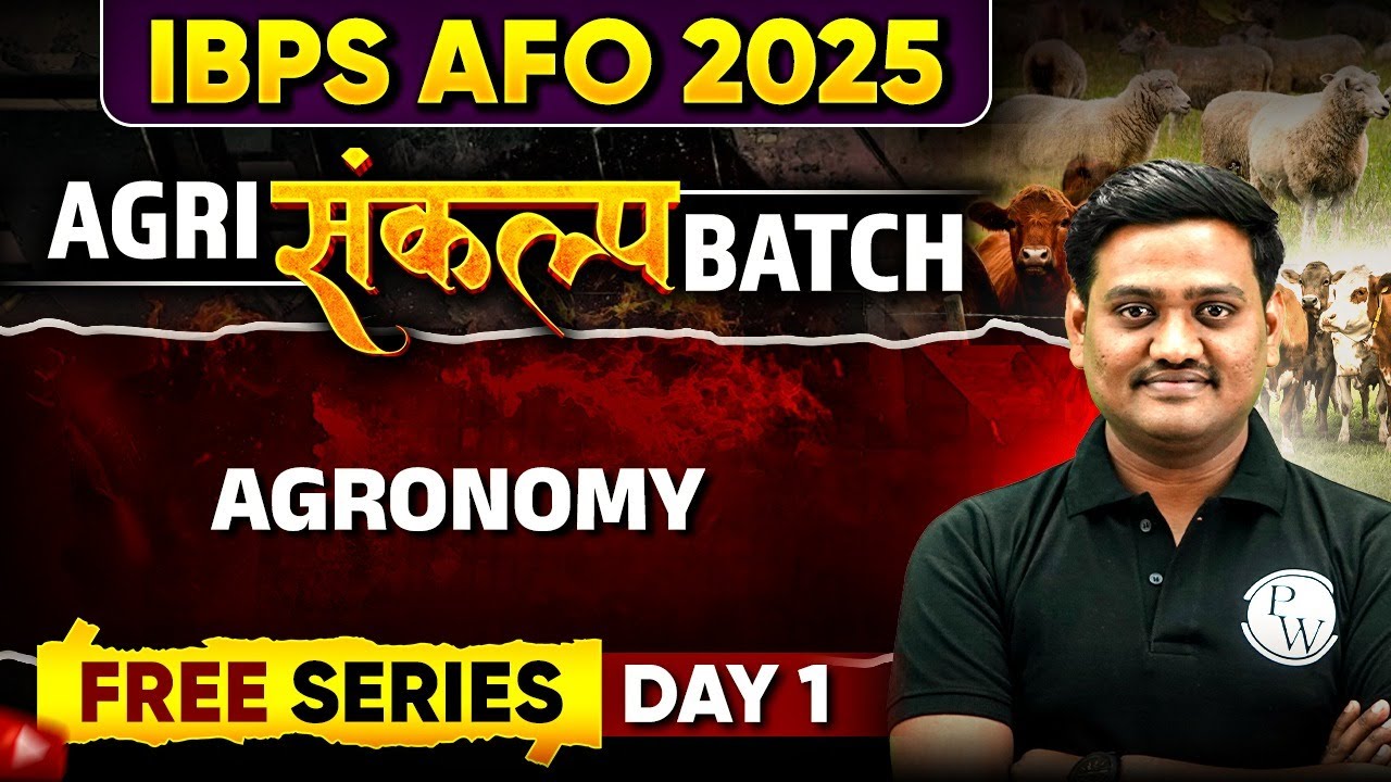 IBPS AFO 2025 | Agronomy For IBPS AFO | IBPS AFO Classes 2025 - Day 6