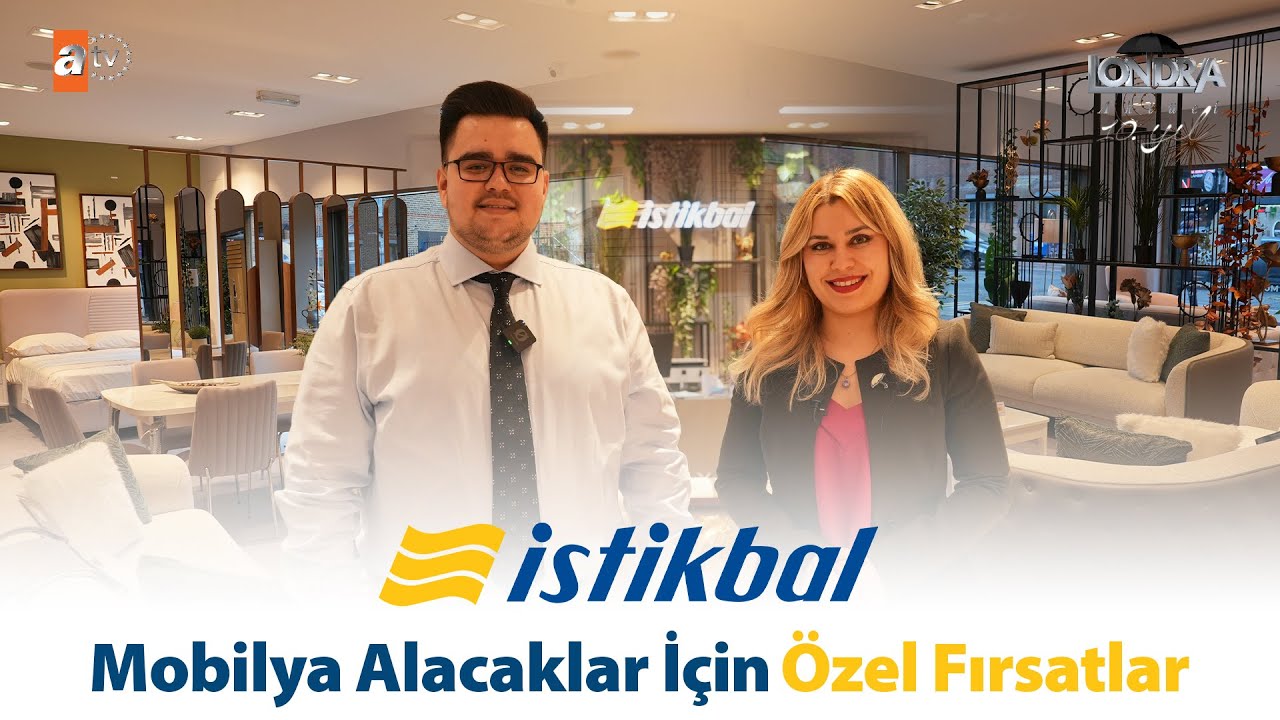 Mobilya alacaklar için özel fırsatlar… / Londra Aktüel 337. Bölüm