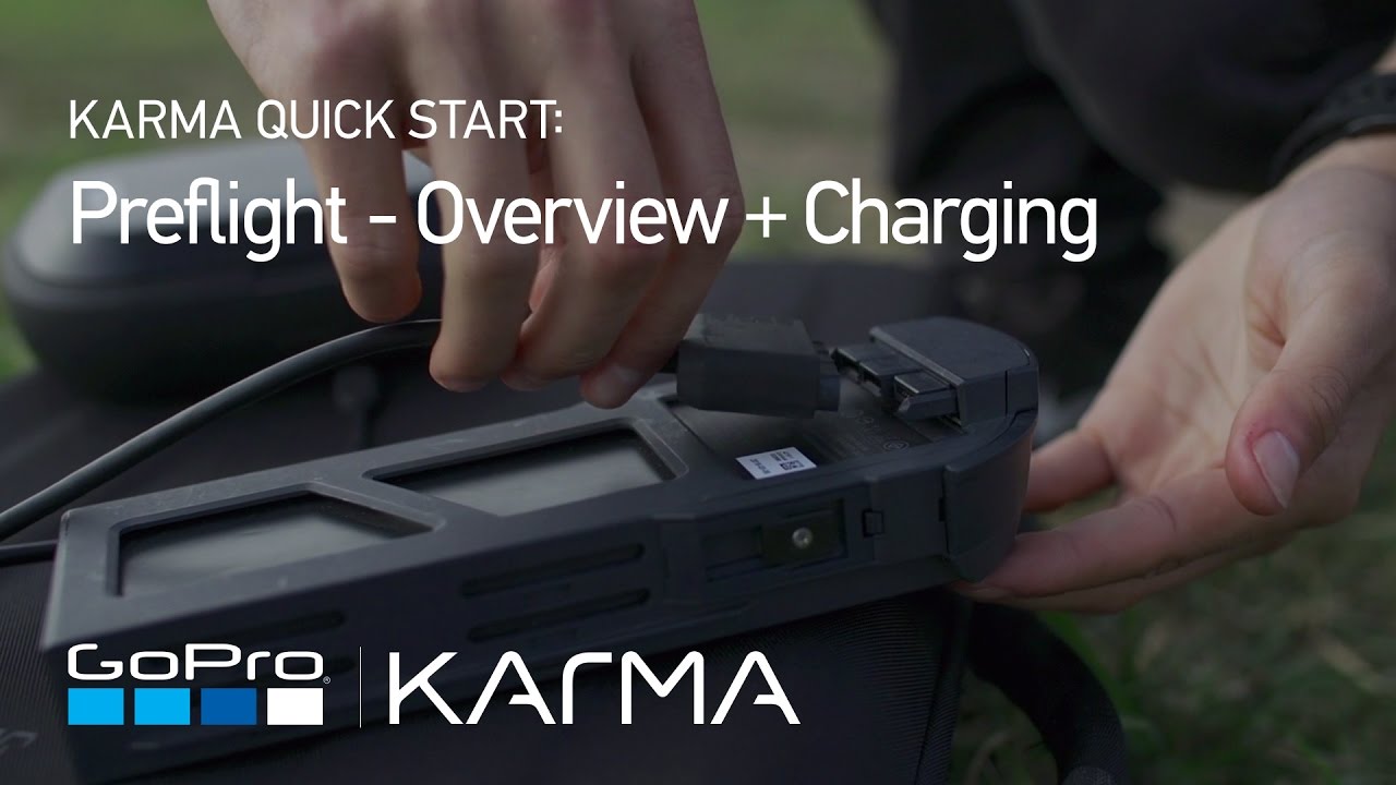 GoPro: Karma Preflight - Overview + Charging