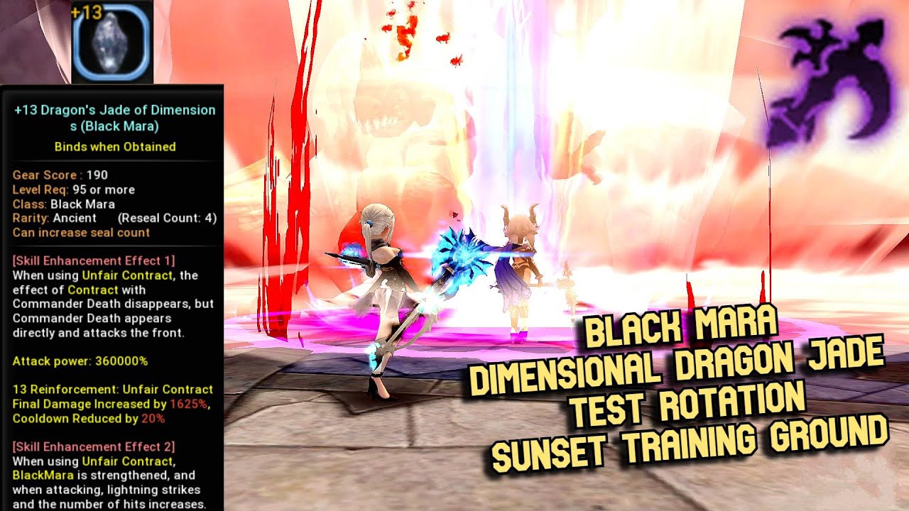 Black Mara Dimensional Dragon Jade Test Rotation Sunset Training Ground F30 : +13 Jade Enhancement