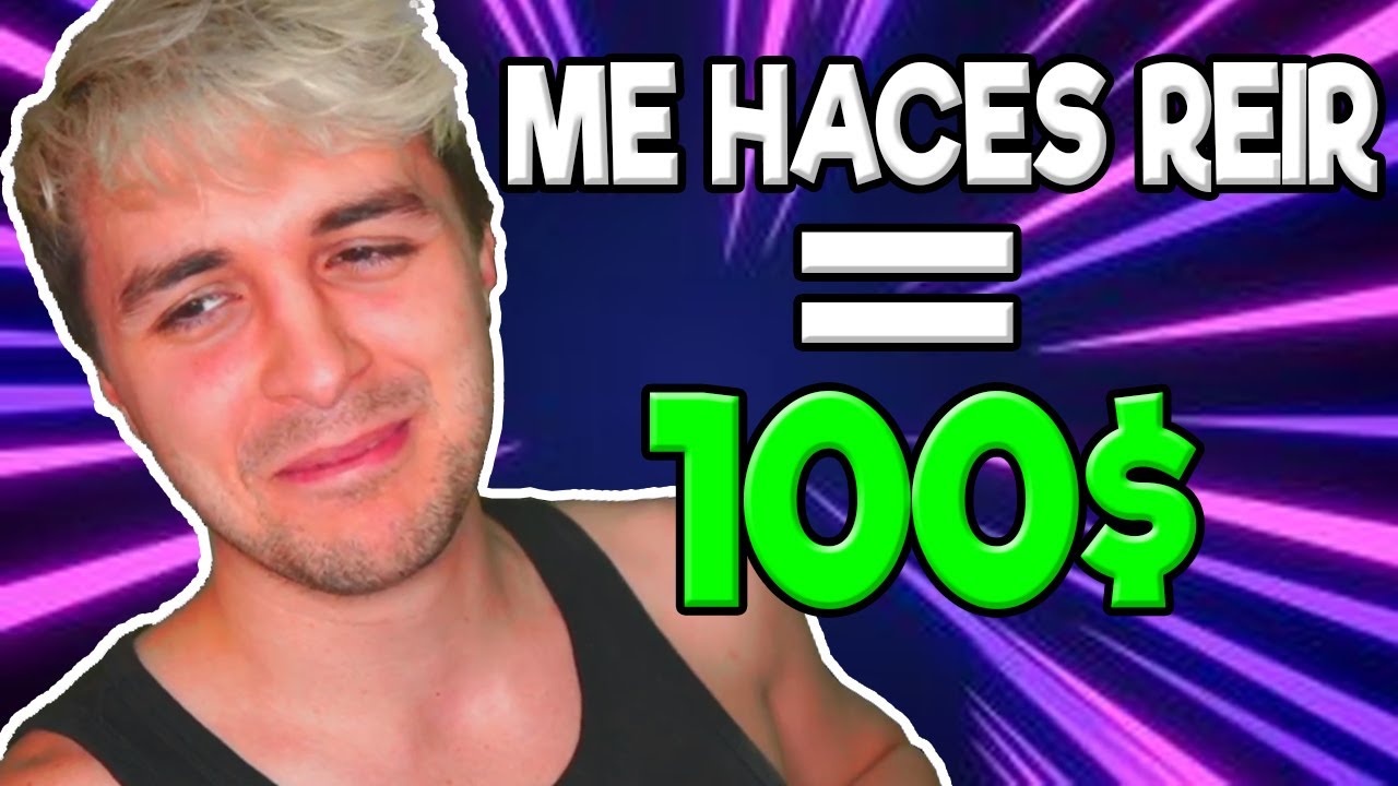 Si me río = Te doy 100💲