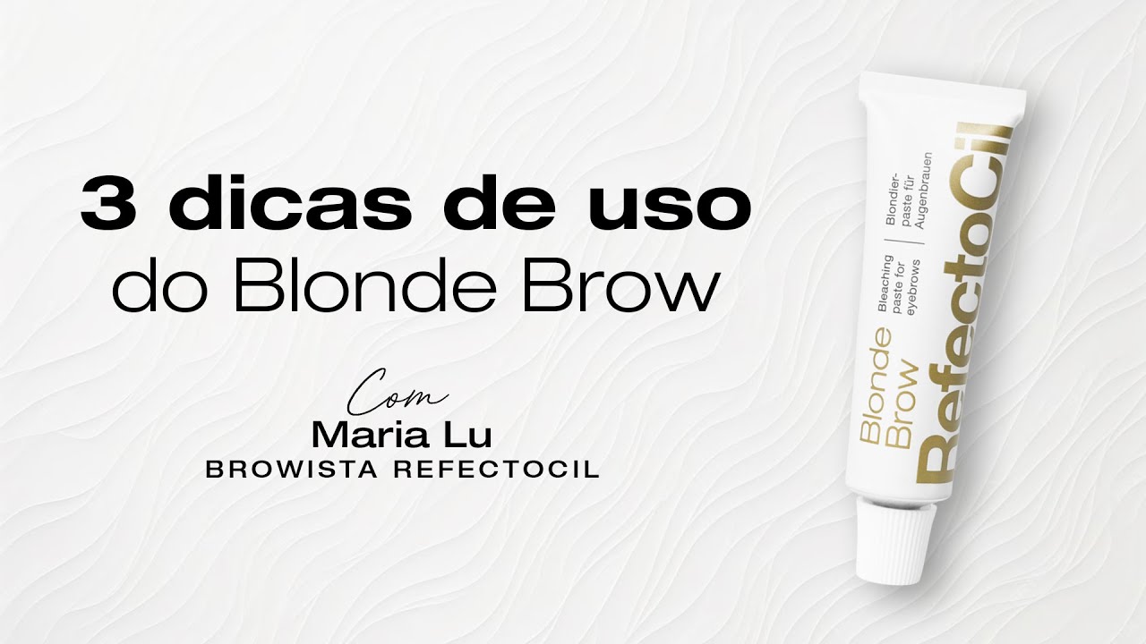 DICAS DE COMO DESCOLORIR AS SOBRANCELHAS - REFECTOCIL