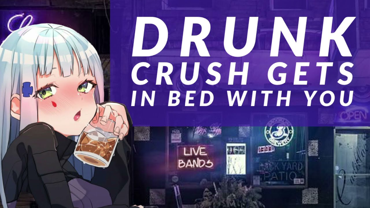 Drunk Crush Gets In Bed With You | Friends To Lovers | ASMR Roleplay (F4M) Female x Listener