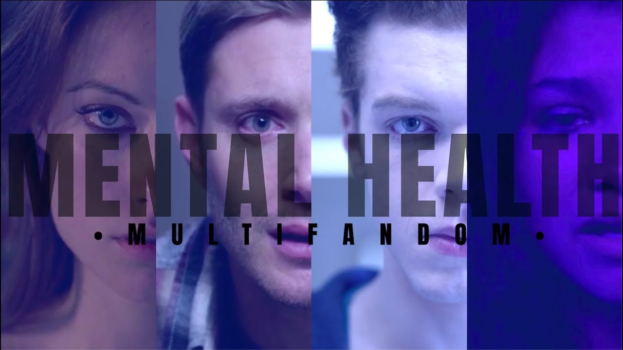 mental health | multifandom