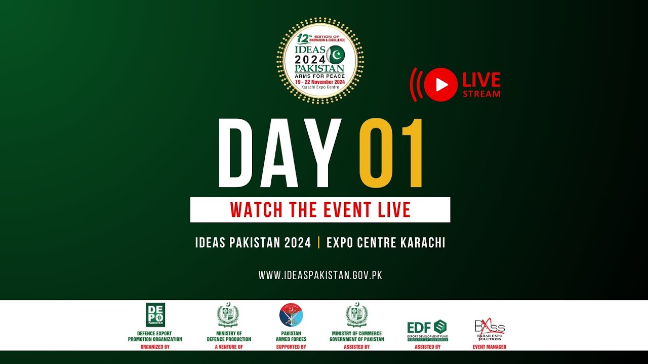 LIVE | Day 01 - 𝐈𝐃𝐄𝐀𝐒 𝐏𝐚𝐤𝐢𝐬𝐭𝐚𝐧 𝐄𝐱𝐡𝐢𝐛𝐢𝐭𝐢𝐨𝐧 𝟐𝟎𝟐𝟒 | 𝟏𝟗𝐭𝐡 𝐍𝐨𝐯𝐞𝐦𝐛𝐞𝐫 𝟐𝟎𝟐𝟒