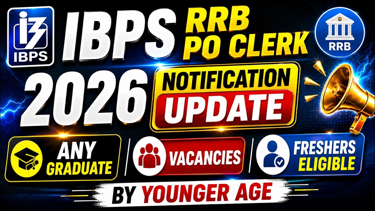 📢 IBPS RRB 2026 NOTIFICATION UPDATE 😱🔥